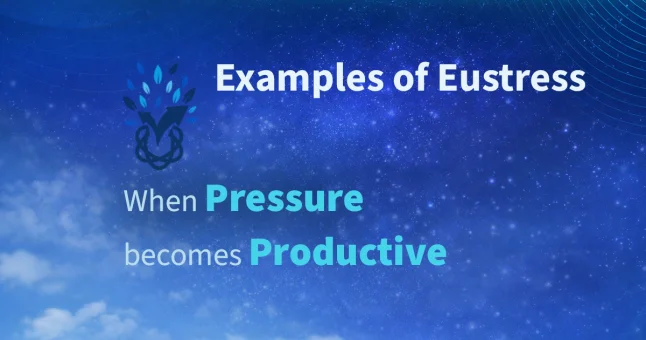 Eustress Examples