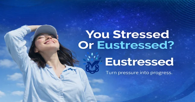 Eustressed - Comparing Good and Bad Stress